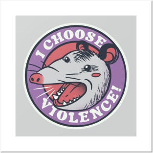 I Choose Violence Skunk Opossum by Tobe Fonseca Posters and Art